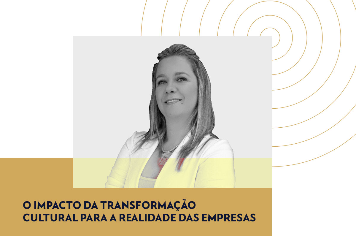 O impacto da transformação cultural para a realidade das empresas