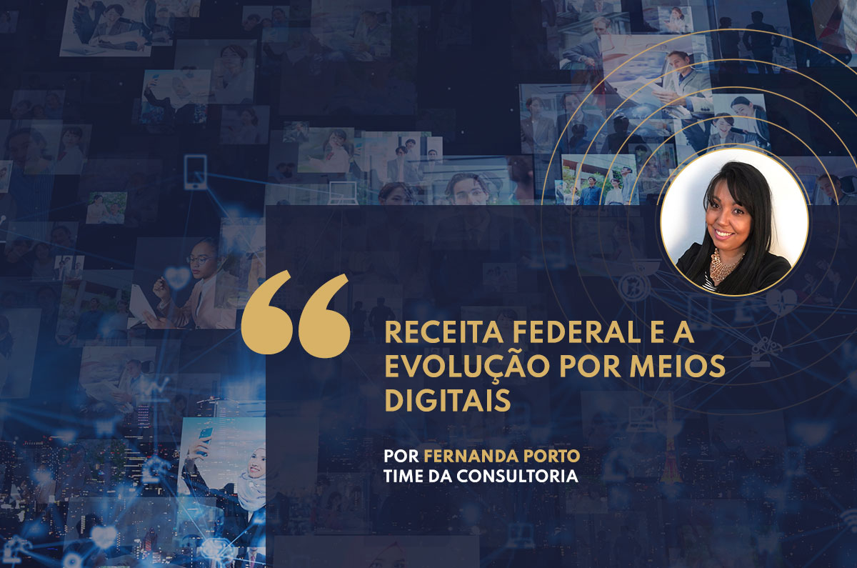 Receita Federal e a evolução por meios digitais