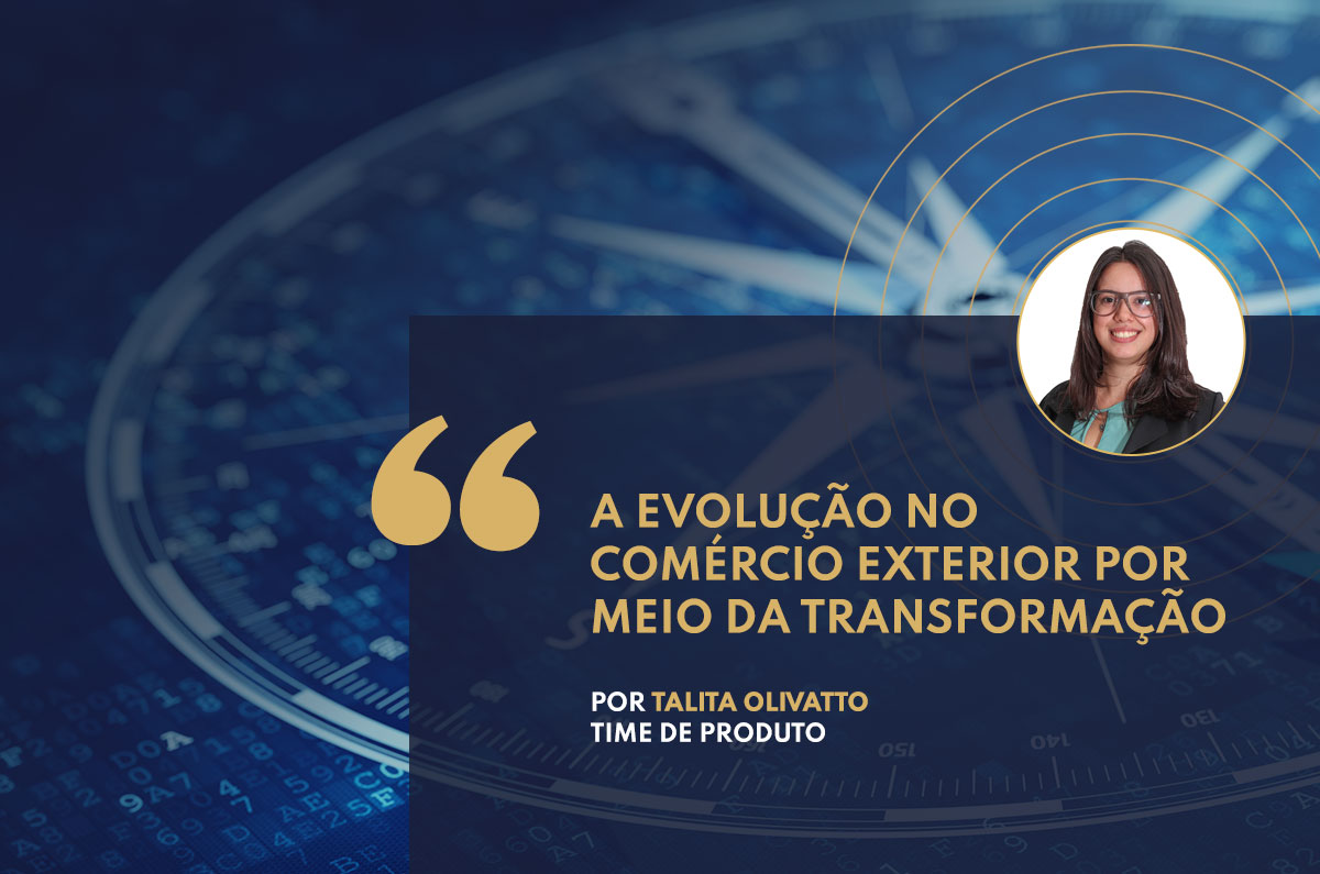 A evolução no Comércio Exterior por meio da transformação digital