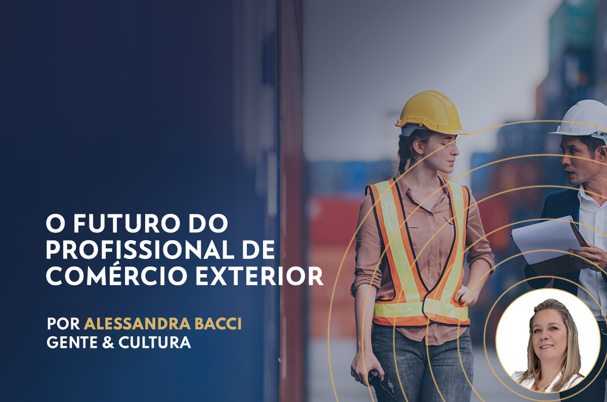 O futuro do profissional de Comércio Exterior