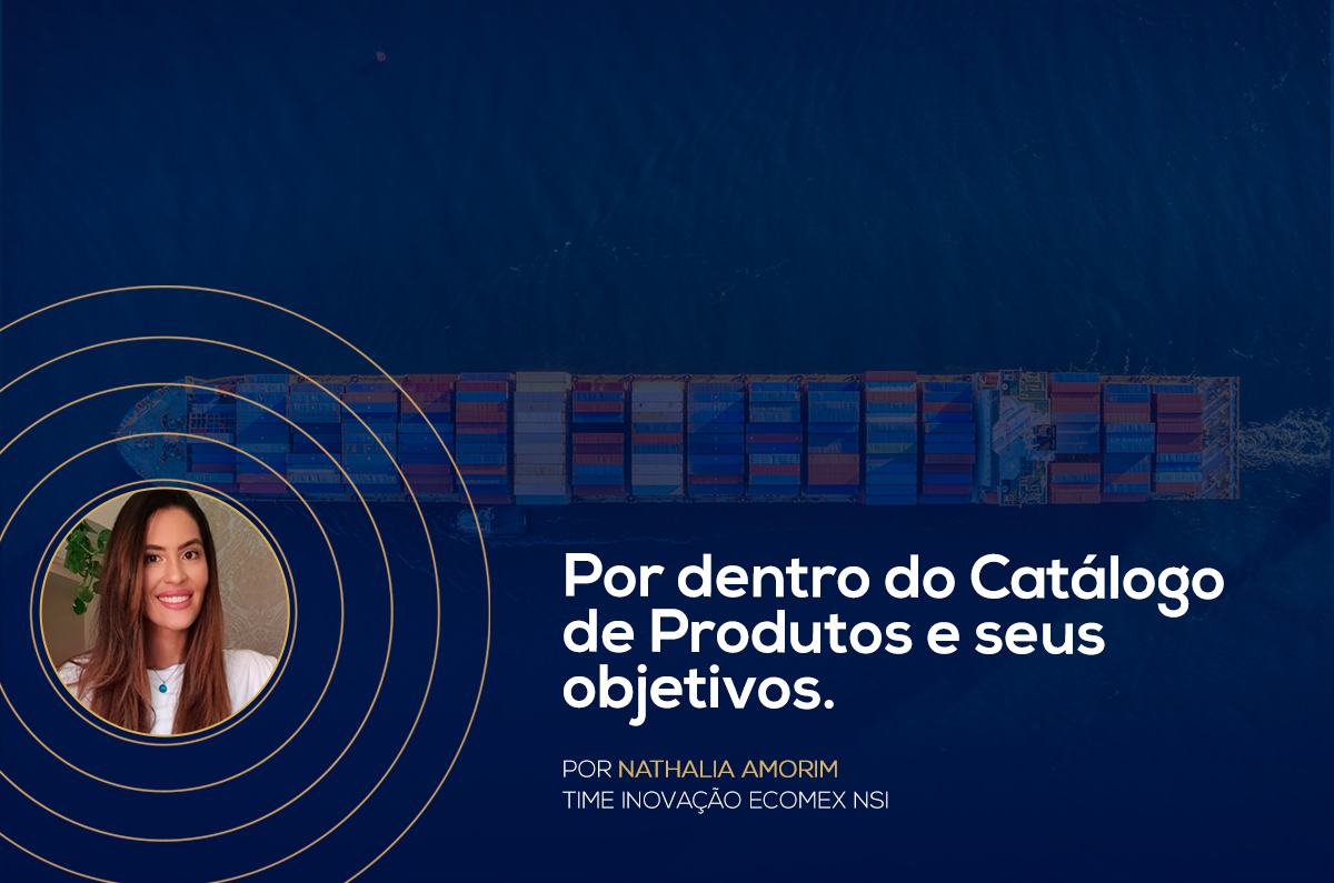 Por dentro do Catálogo de Produtos e seus objetivos
