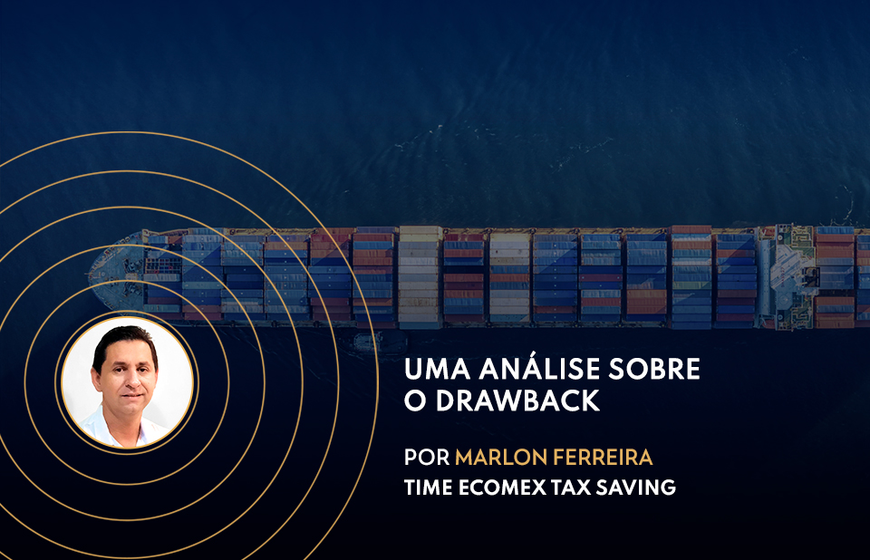 Uma análise sobre o Drawback